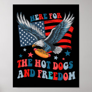 Hier für die Hot Dogs und Freiheit 4. Juli Jungen Poster