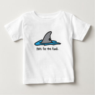 "Hier für die Nahrung" Haifisch-T-Shirt Baby T-shirt