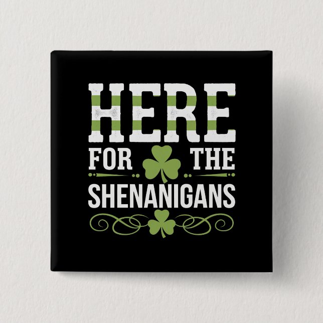 Hier für die Shenanigans Irish Ireland St Patrick Button (Vorderseite)