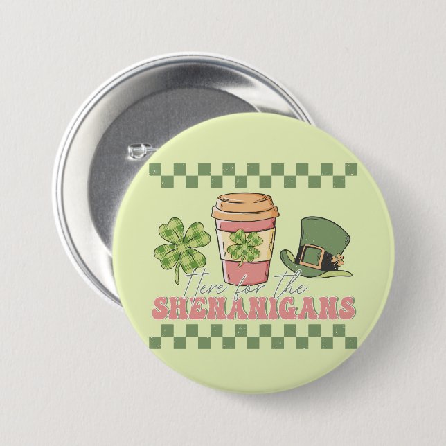 Hier für die Shenanigans - Kaffee in Klee Button (Vorne & Hinten)