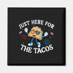 Hier für die Tacos Sungles Funny 4. Juli USA Magnet