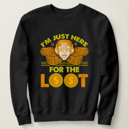 Hier für Loot - Gaming Design Sweatshirt