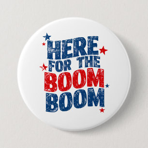 Hier für The Boom 4. Juli Patriotic Button