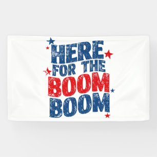 Hier für The Boom 4. Juli Patriotisch Banner