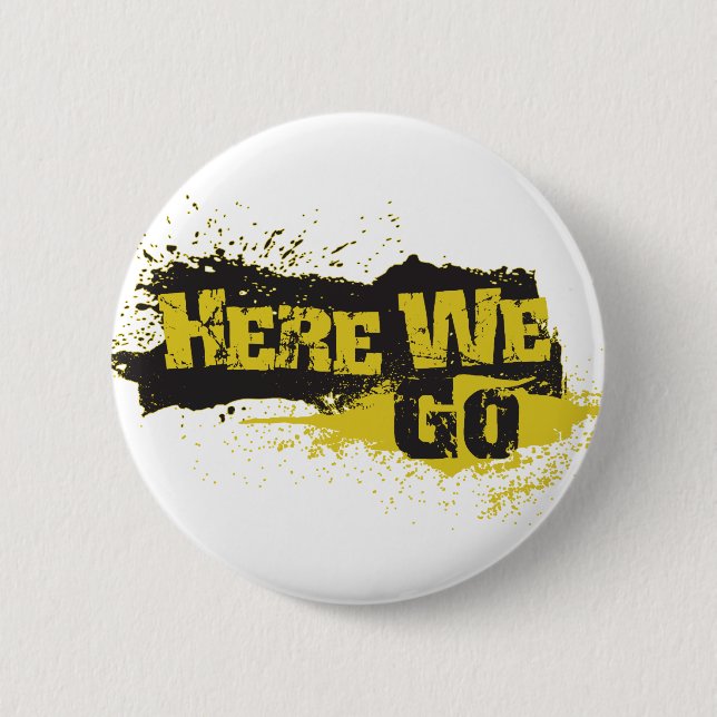 Hier gehen wir button (Vorderseite)
