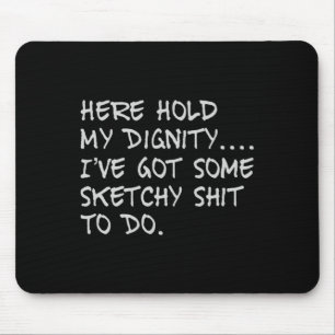 Hier halte ich meine Diginität fest und habe etwas Mousepad