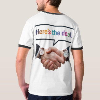 Hier ist der Deal T-Shirt