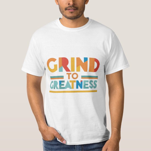 Hier ist ein T - Shirt-Design mit dem Text "Grind  T-Shirt (Vorderseite)