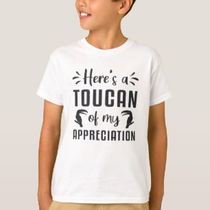 Hier ist ein Toukan meiner Wertschätzung für Vögel T-Shirt
