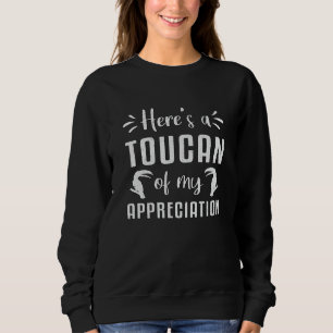 Hier ist ein Toukan von meinen Werbe-Watcher-Touca Sweatshirt