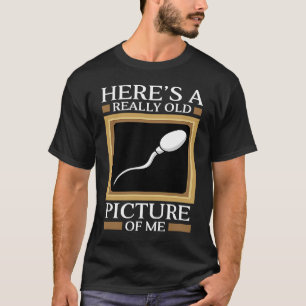 Hier ist ein wirklich altes Bild von meiner Gag-Sp T-Shirt