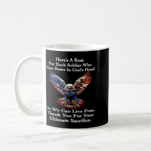 Hier ist eine Rose für jeden Soldaten, der jetzt r Kaffeetasse