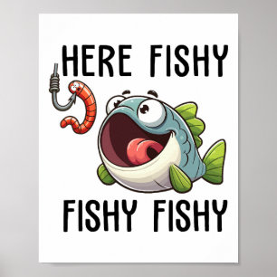 Hier ist Fischig Fischer Lustiger Angler Süßer Fis Poster
