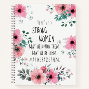 Hier ist zu Starke Frauen Zitat Pink Floral Notizbuch