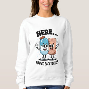 Hier Jetzt Zurück In Den Unterricht Schulkrankensc Sweatshirt