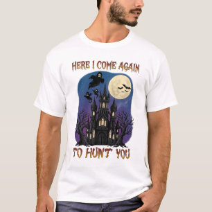 Hier kommen wieder die Geister des verlassenen Sch T-Shirt
