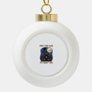 Hier kommen wieder verlassene Burggeister Mond Keramik Kugel-Ornament