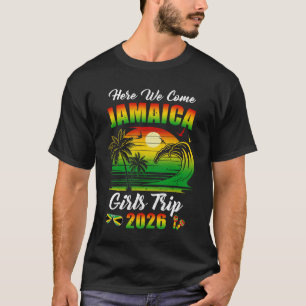 Hier kommen wir 2026 Jamaika Mädchen Reise Sommerf T-Shirt