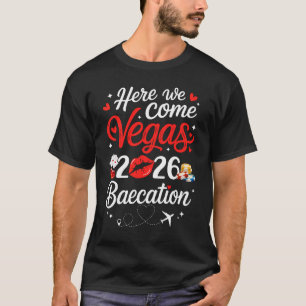 Hier kommen wir Vegas Baecation 2026 Paare Flitter T-Shirt