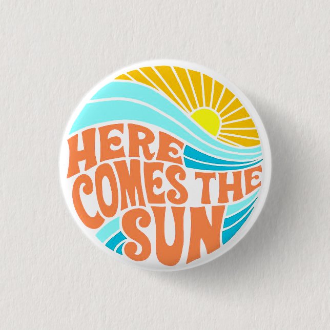 Hier kommt das Sun T-Shirt, Retro Style, Hippie St Button (Vorderseite)