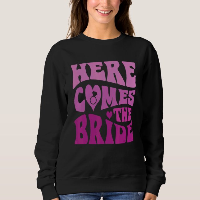 Hier kommt der Bachelorette Wedding Bachelor Sweatshirt (Vorderseite)