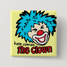 Hier kommt der Clown-Button/Abzeichen in Gelb Button