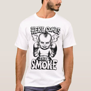 HIER KOMMT DER RAUCH T-Shirt