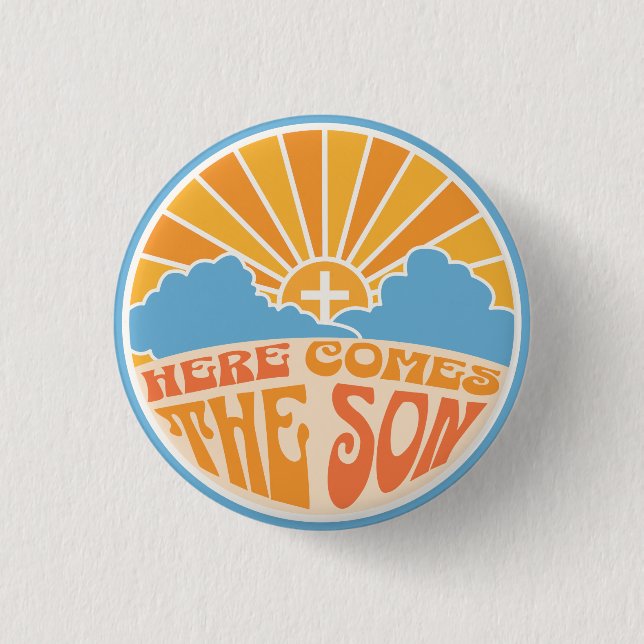 Hier kommt der Sohn Gottes (Jesus) Button (Vorderseite)