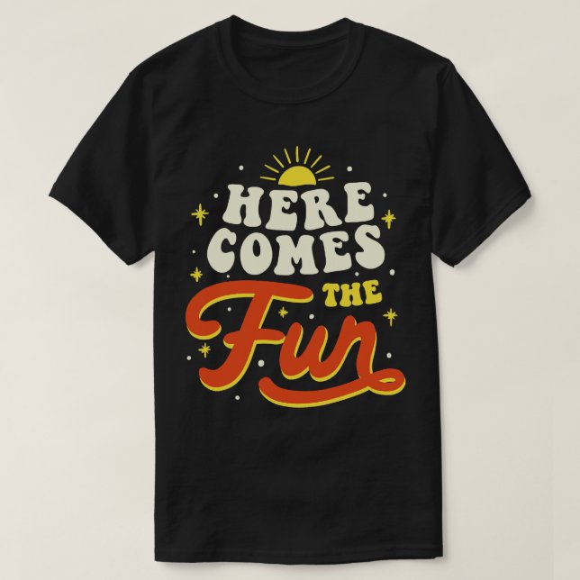 Hier kommt der Spaß von Tobe Fonseca T-Shirt (Design vorne)