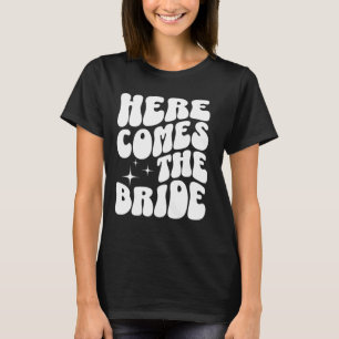 Hier kommt die Braut Groovy Bach Retro Bachelorett T-Shirt