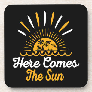 Hier kommt die Sonne Getränkeuntersetzer