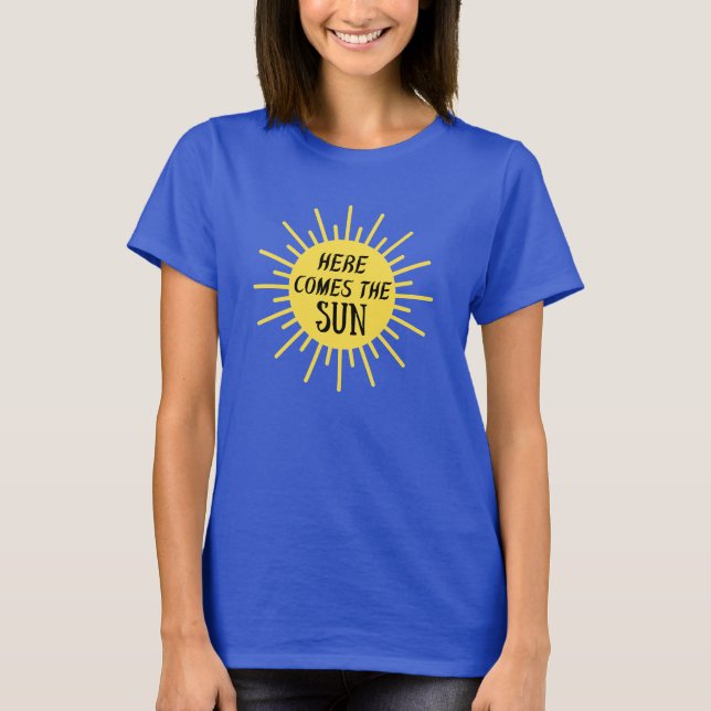 Hier kommt die Sonne T-Shirt (Vorderseite)