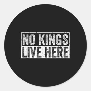Hier leben keine Kings Runder Aufkleber