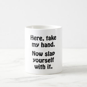 Hier, nimm meine Hand Kaffeetasse