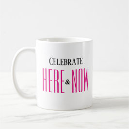 HIER & NOW Inspirational Modern Simple Pink Kaffeetasse