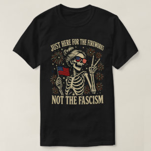 Hier nur für das Feuerwerk, nicht für den Faschism T-Shirt