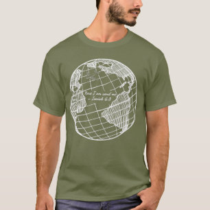 Hier schicke ich Isaiah 68 Christliche Missionarin T-Shirt