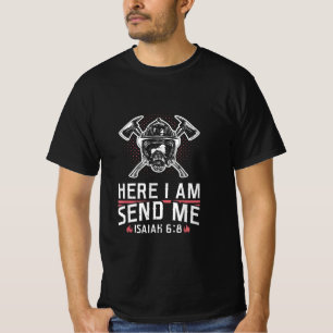Hier schicke ich Isaiah 68 Feuerwehrmann T-Shirt