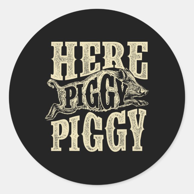 Hier Schweine - Wildschweine jagen Wildschweine Runder Aufkleber (Vorderseite)