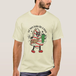 Hier sieht man aus wie ein Snack-Weihnachtsbaumkuc T-Shirt