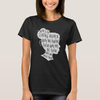 Hier sind die starken Frauen, vielleicht kennen wi T-Shirt