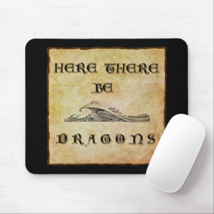 Hier sind Drachen Mousepad