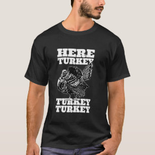 Hier Türkei Türkei Jagd Liebhaber Wilde Jagd T-Shirt