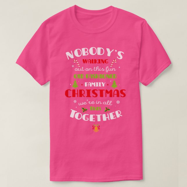 Hier waren alle Nobodys Walking zusammen T-Shirt (Design vorne)