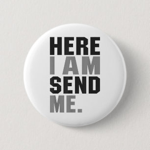 Hier werde ich mir Isaiah 6 8 Christus Glaube Lieb Button
