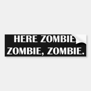 Hier Zombie, Zombie, Zombie, Car-Autoaufkleber Autoaufkleber