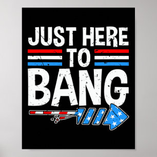 Hier zu Bang Shirt Feuerwerk Feier 4. Ju Poster