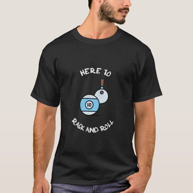 Hier zu Rack und Roll Pool Billard anstreben T-Shirt (Vorderseite)