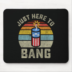 Hier zum Bang lustige 4. Juli Amerikanische Unabhä Mousepad