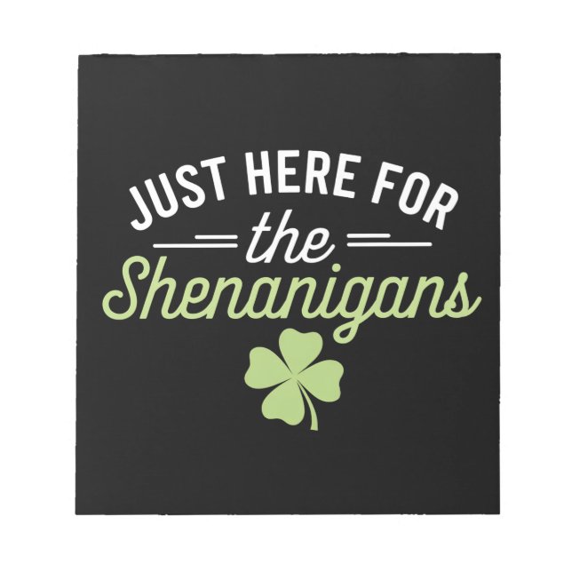 Hier zum Shenanigans St Patrick's Day Notizblock (Vorderseite)